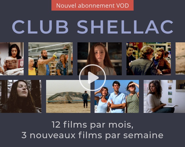 Du cinéma indépendant à la maison avec la plateforme Shellac 2