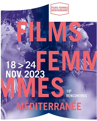 18e Edition festival Films Femmes Méditerranée